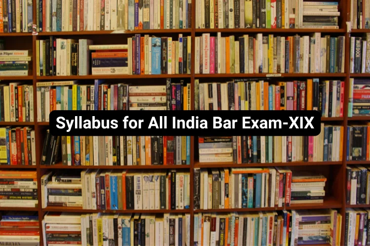 All India Bar Exam (AIBE-XIX) Syllabus 2025: Subjects, Weightage and Latest Updates